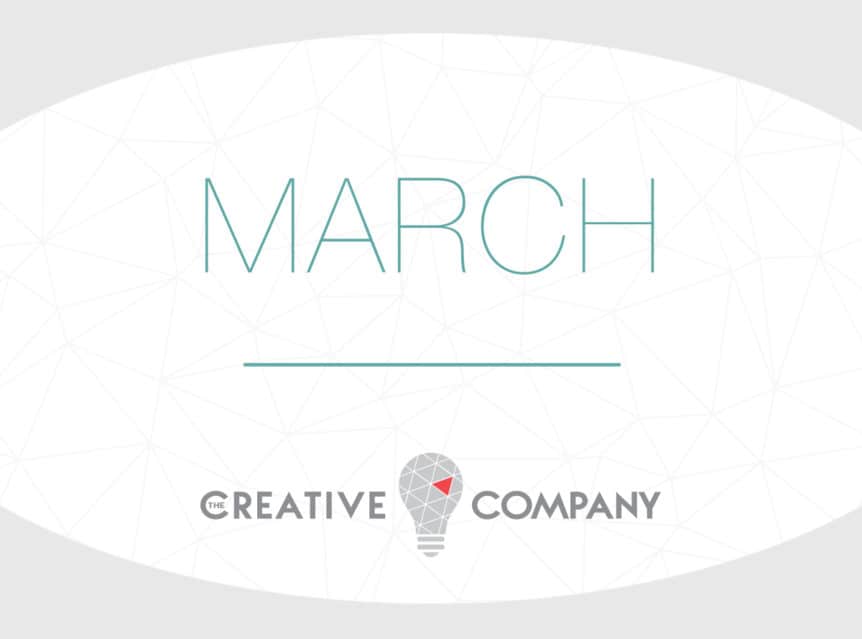 March Newsletter from The Creative Company