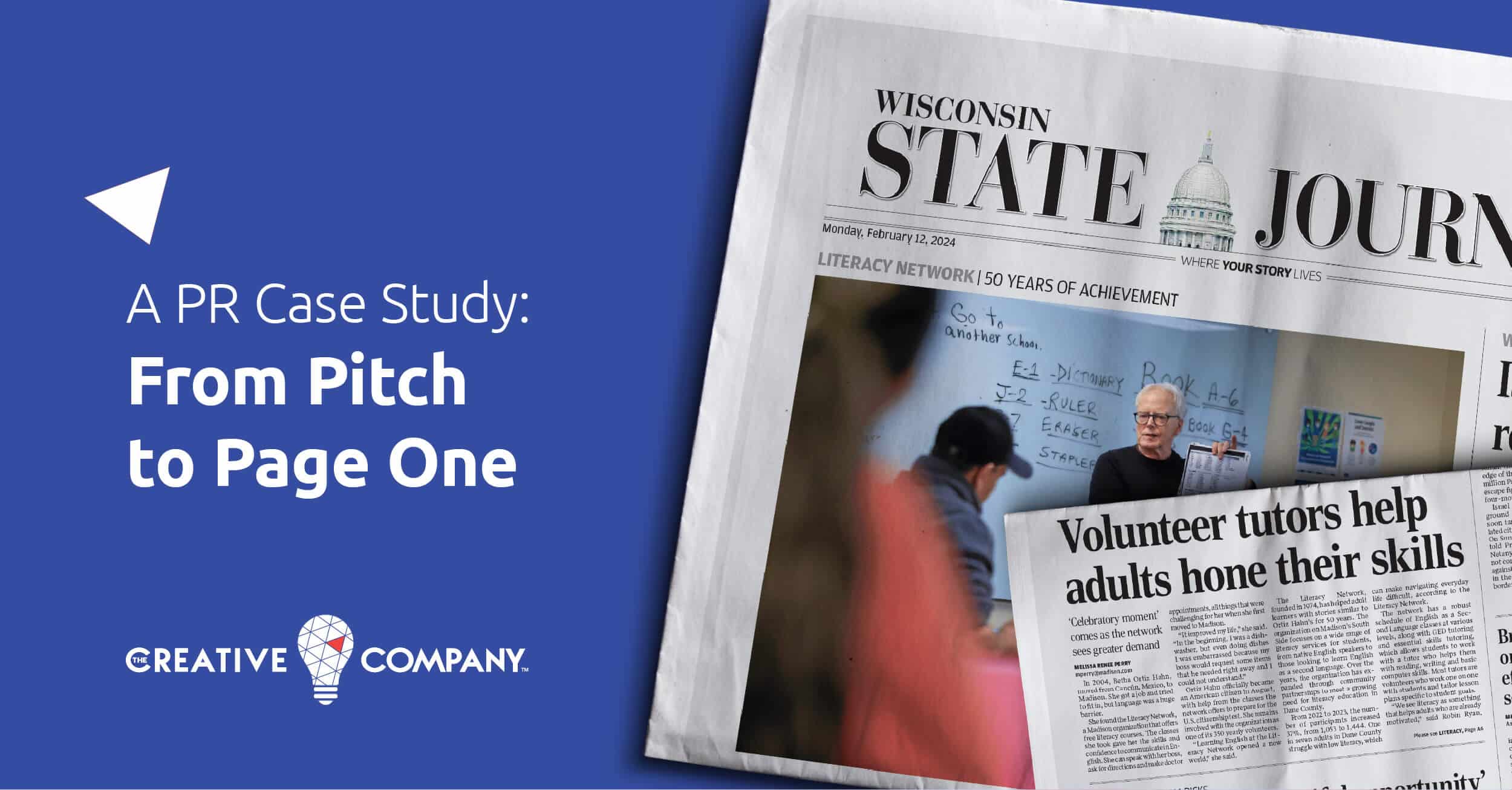 A PR Case Study: From Pitch to Page One graphic with Photos of The front page of the State Journal from February 12, 2024 and a photo of the article.