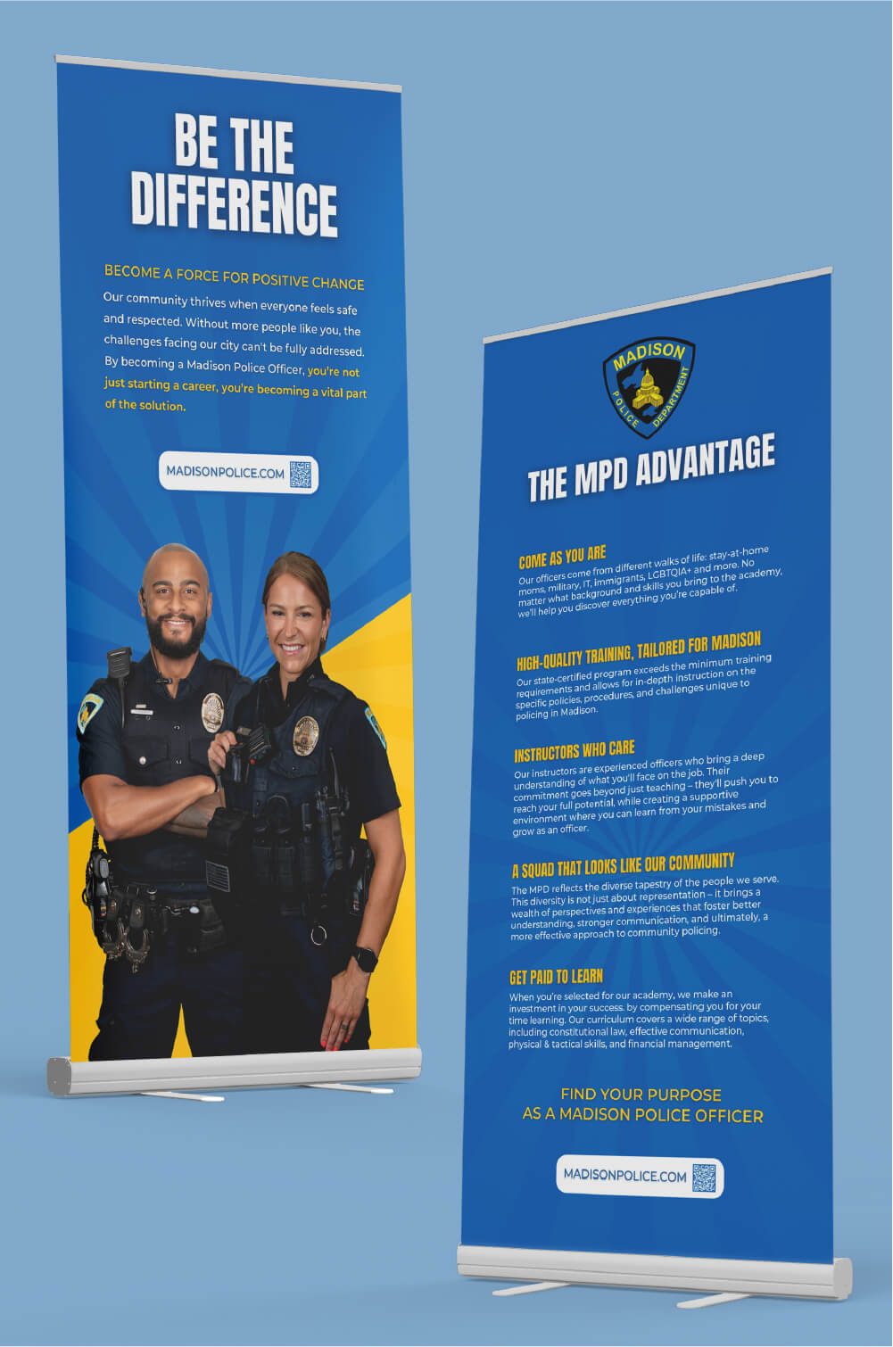 Retractable recruitment banners for the Madison Police Department promoting officer diversity and training opportunities with bold graphic design and clear messaging strategy.