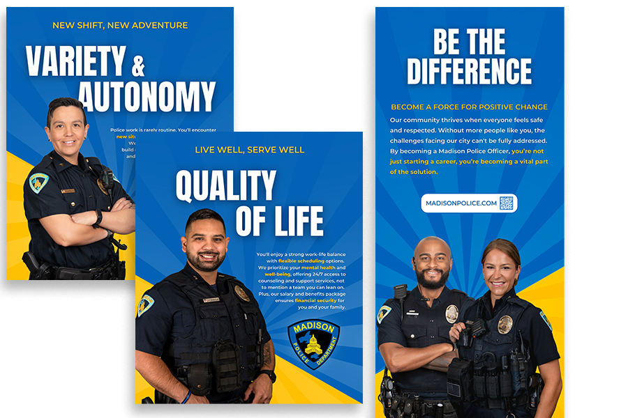 Madison Police Department recruitment posters featuring officers and messages about variety, autonomy, quality of life, and making a difference